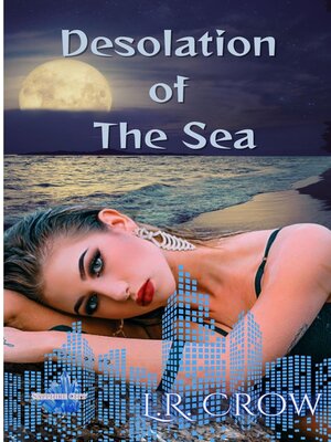 cover image of Desolation of the Sea
